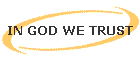 IN GOD WE TRUST